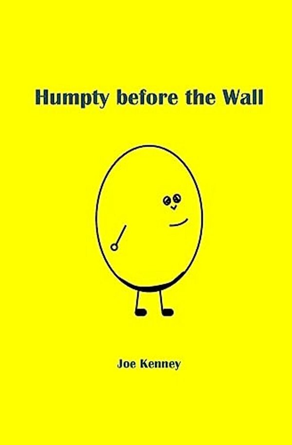 Humpty Before The Wall-..