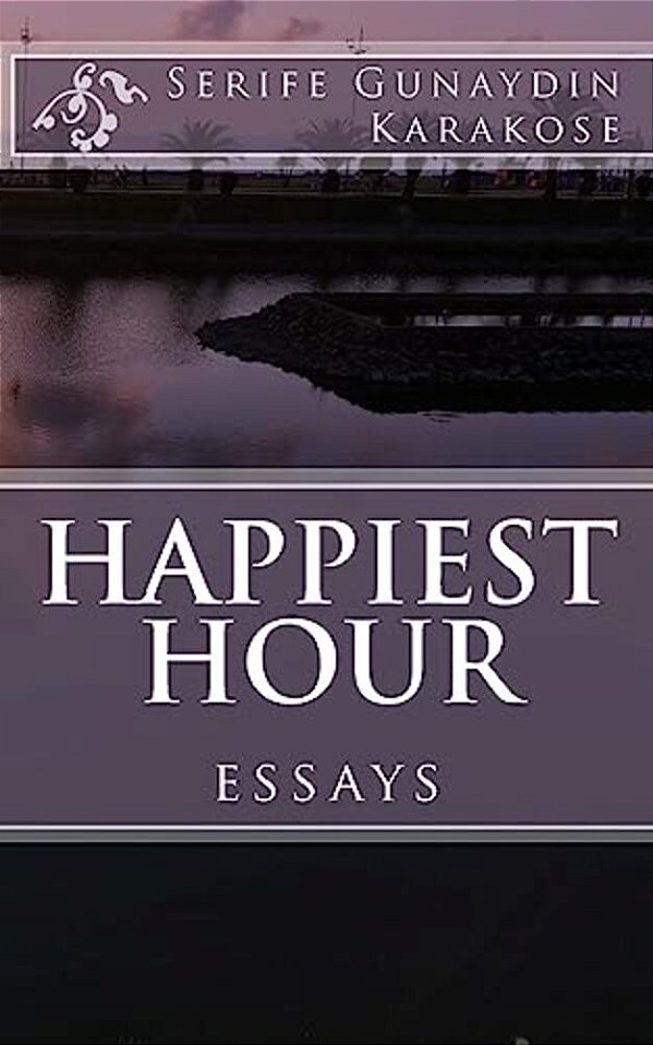 Happiest Hour: Through The Window, The Eyes Still Gaze The Actions Of The World Within The Lonely Brains; For The Beauty And The Ugli-..