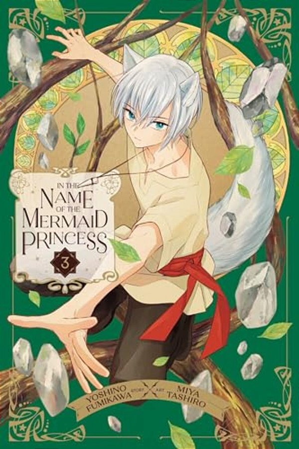 In The Name Of The Mermaid Princess, Vol. 3-..