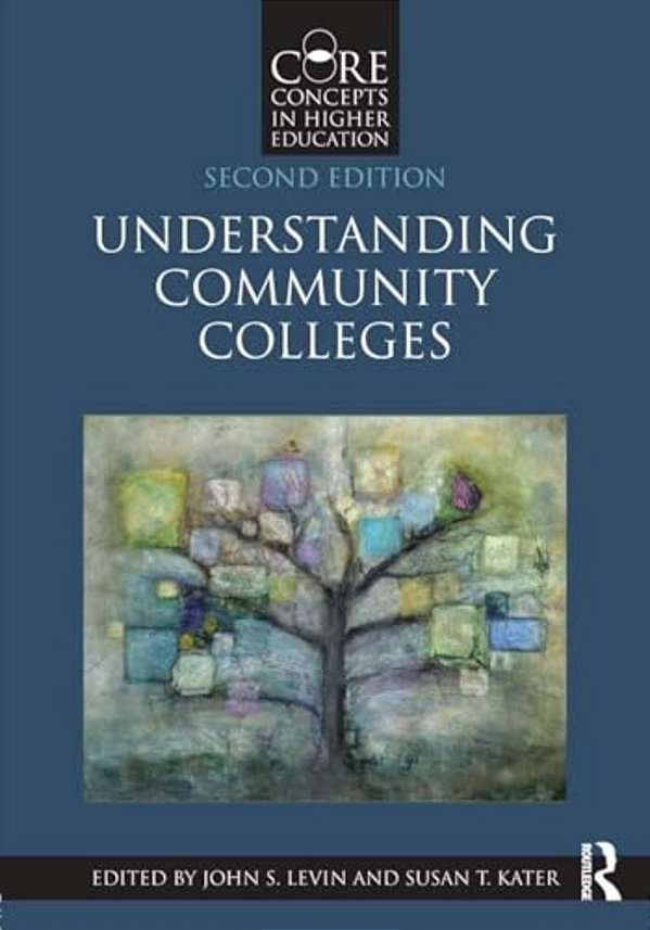 Understanding Community Colleges-..
