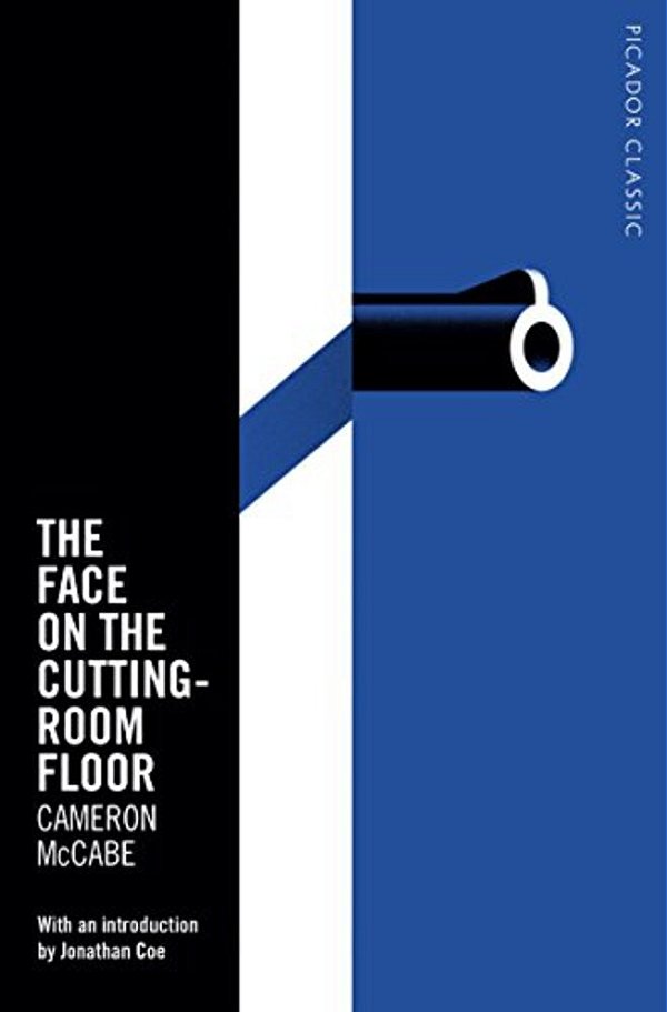 The Face On The Cutting-Room Floor: Picador Classic-..