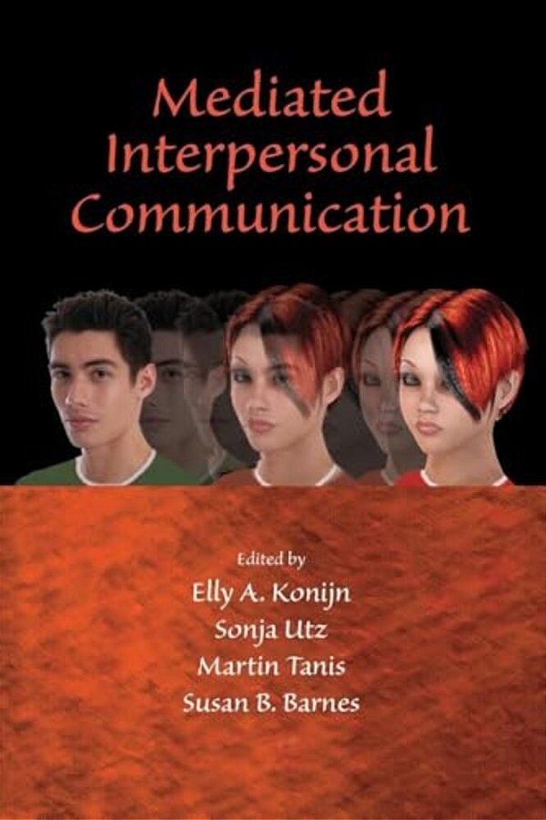Mediated Interpersonal Communication-..