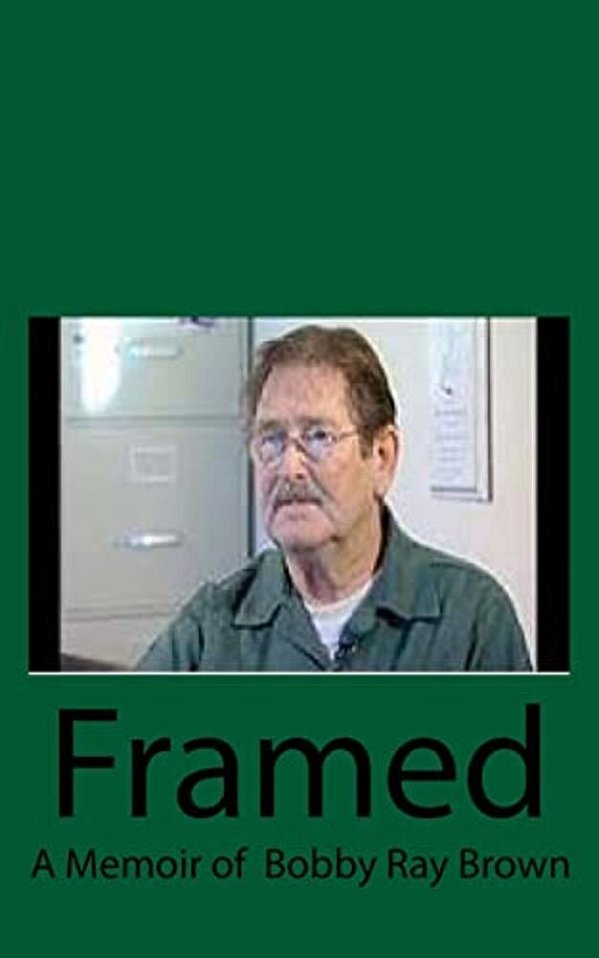 Framed: A Memoir Of Robby Ray Brown-..