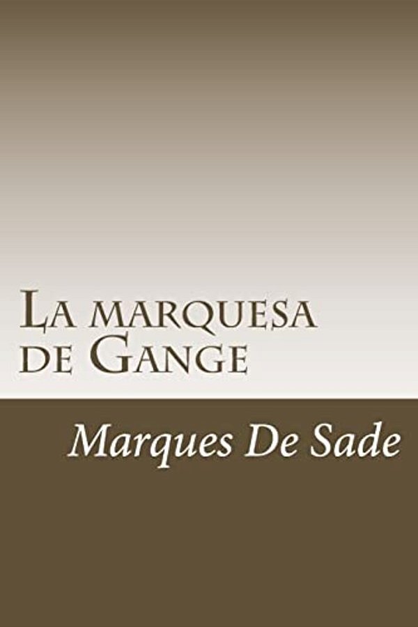 La Marquesa De Gange-..