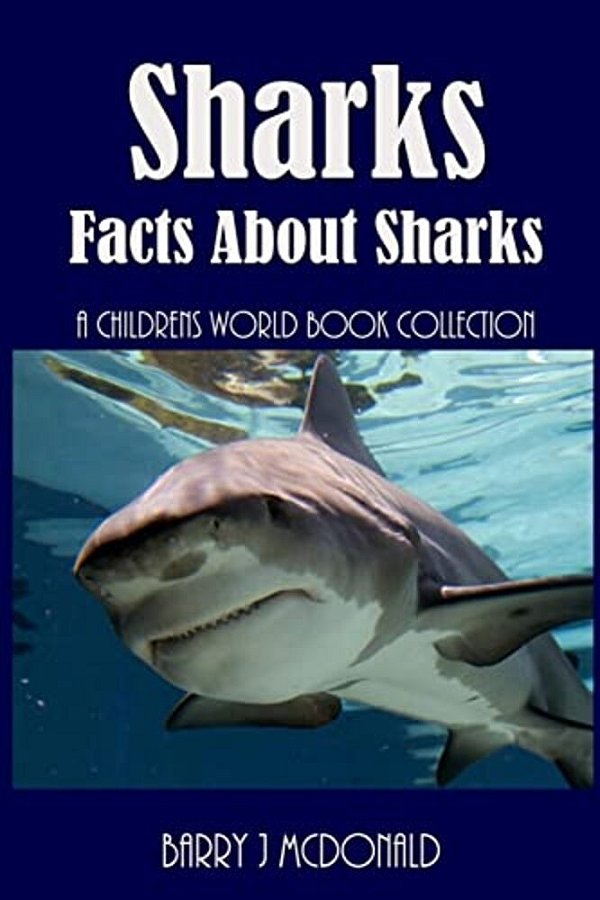 Sharks: Amazing Pictures And Fun Facts About Sharks-..