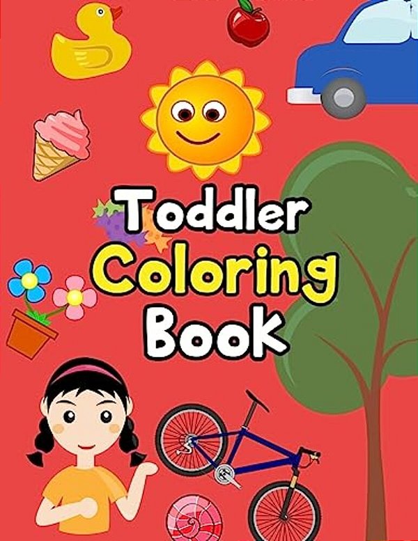 Toddler Coloring Book: Animals Coloring: Children Activity Books For Kids Ages 2-4, 4-8, Boys, Girls, Fun Early Learning, Relaxation For... -..