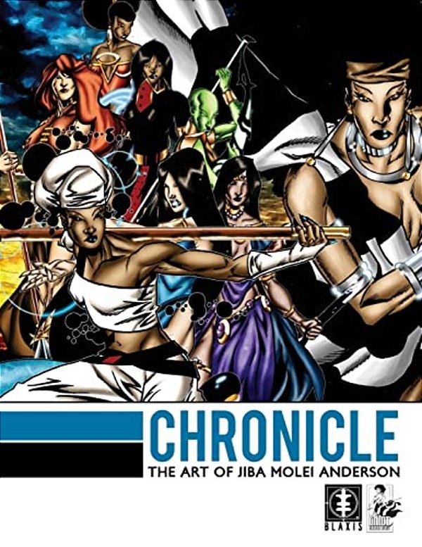 Chronicle: The Art Of Jiba Molei Anderson-..