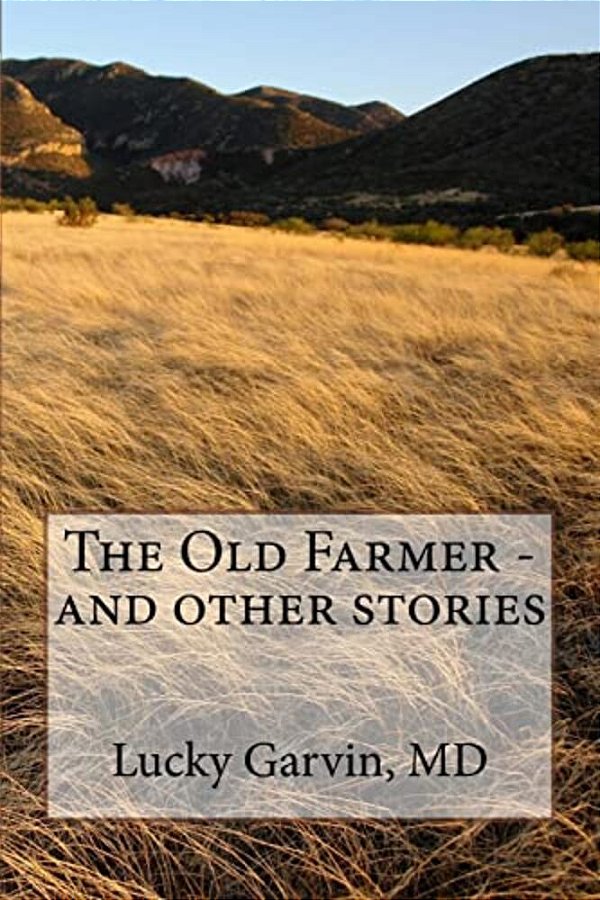 The Old Farmer - And Other Stories-..