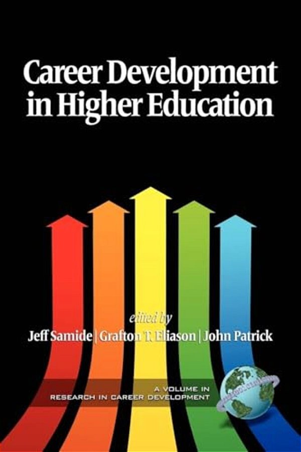 Career Development In Higher Education-..