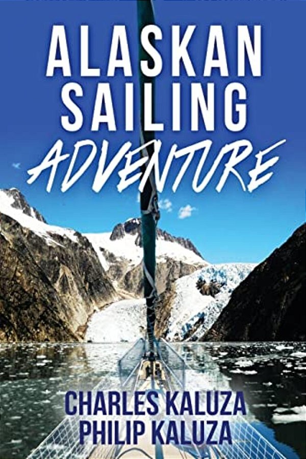 Alaskan Sailing Adventure-..