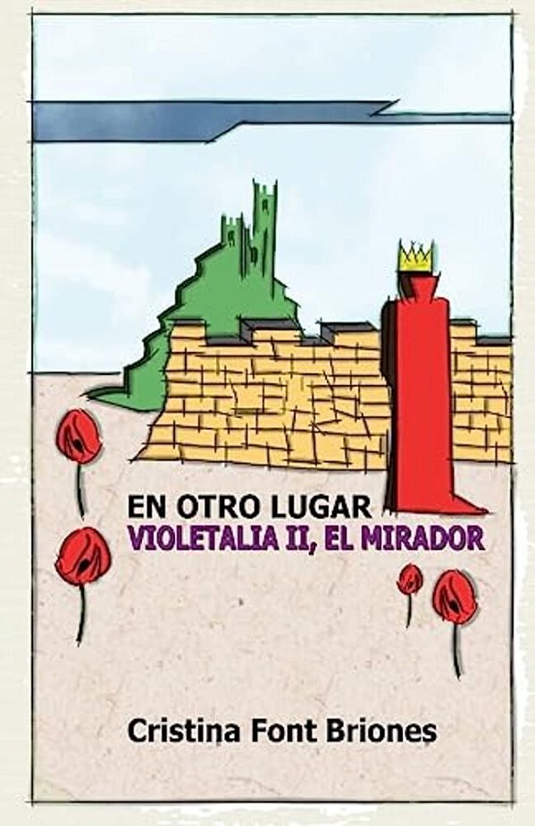 En Otro Lugar: Violetalia II. El Mirador-..
