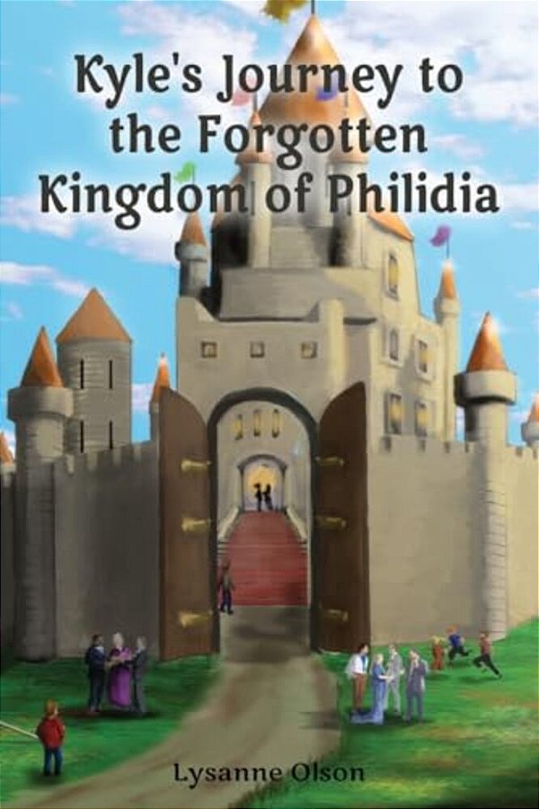 Kyle's Journey To The Forgotten Kingdom Of Philidia-..