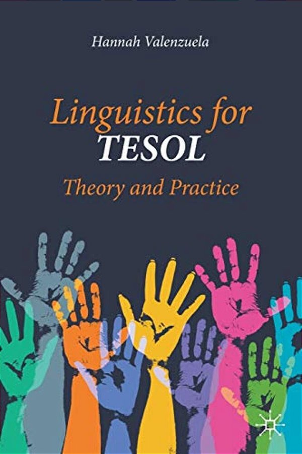 Linguistics For Tesol: Theory And Practice-..
