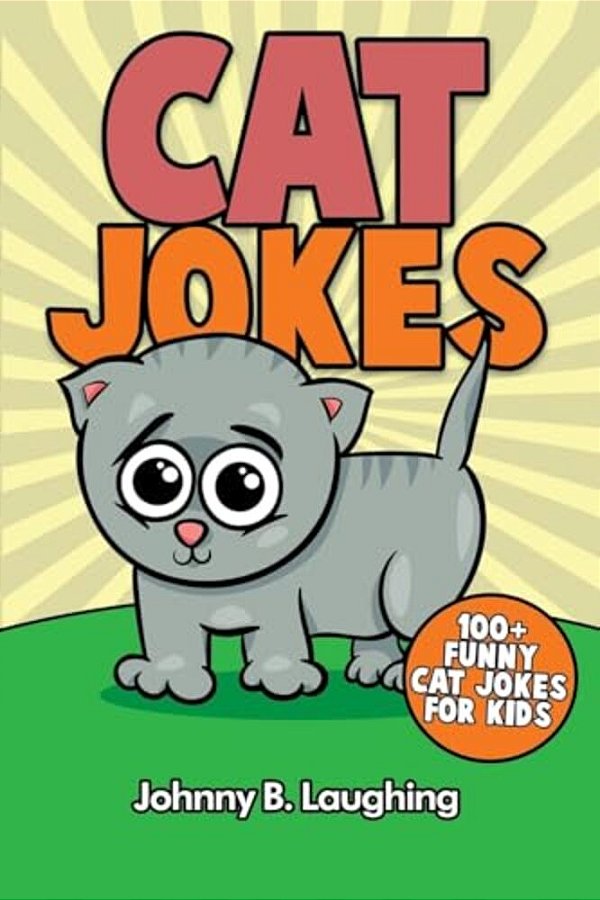 Cat Jokes: 100+ Funny Cat Jokes For Kids-..
