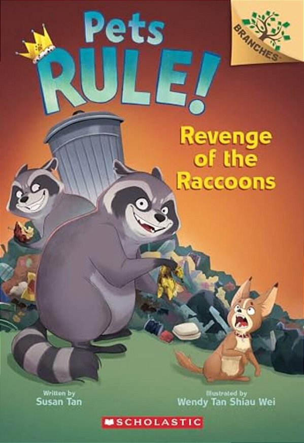 Revenge Of The Raccoons: A Branches Book (Pets Rule! #7): Volume 7-..