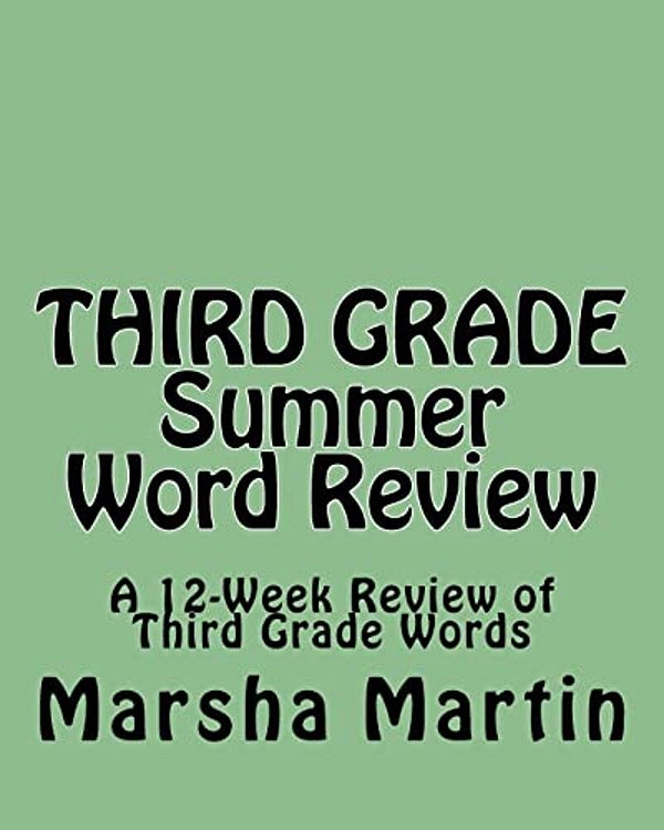 Third Grade Summer Word Review: A 12-Week Review Of Third Grade Words-..