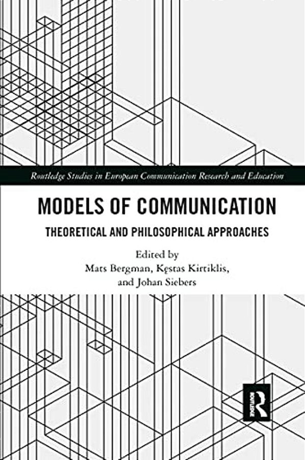Models Of Communication: Theoretical And Philosophical Approaches-..