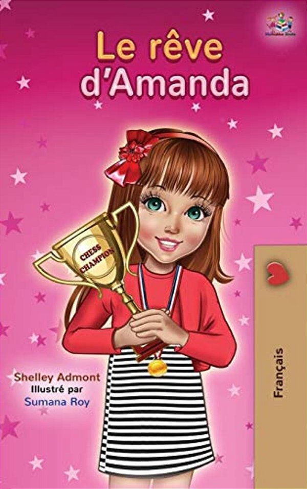 Le Rêve D'Amanda: Amanda's Dream - French Edition-..
