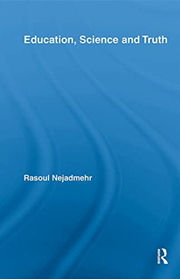 Education, Science And Truth-..