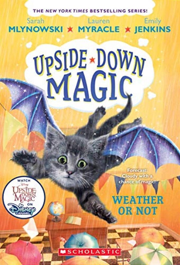 Weather Or Not (Upside-Down Magic #5): Volume 5-..