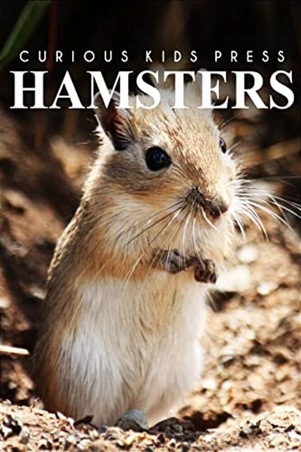 Hamsters - Curious Kids Press-..