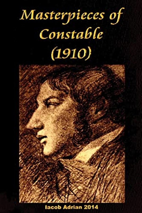 Masterpieces Of Constable (1910)-..