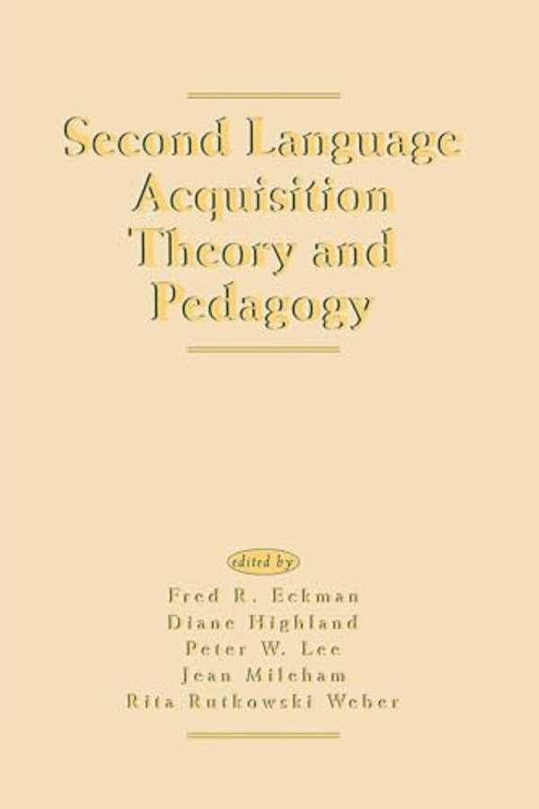 Second Language Acquisition Theory And Pedagogy-..