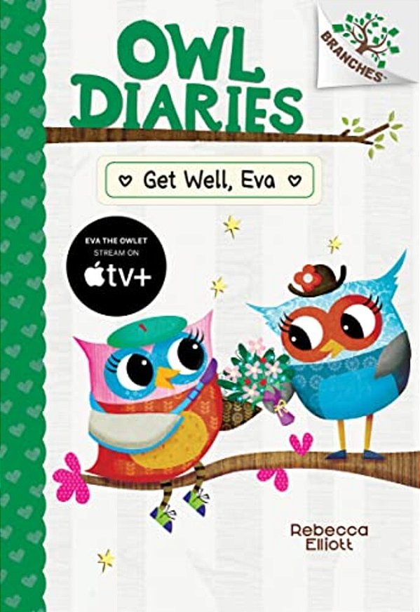 Get Well, Eva: A Branches Book (Owl Diaries #16)-..
