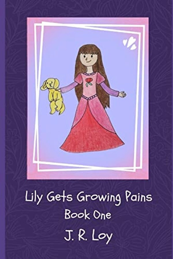 Lily Gets Growing Pains: Lovable Lily Lovekey Series-..