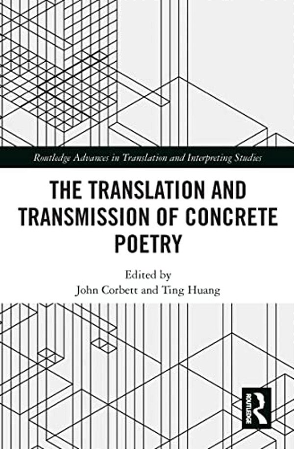 The Translation And Transmission Of Concrete Poetry-..