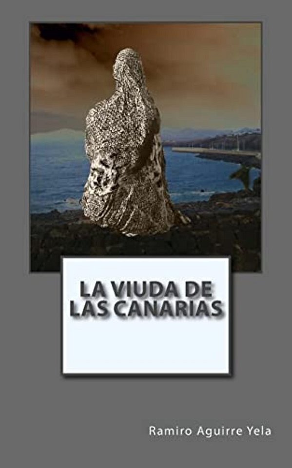 La Viuda De Las Canarias: Los Sentimientos De Isora-..