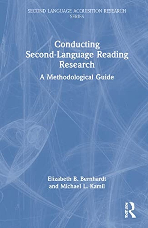 Conducting Second-Language Reading Research: A Methodological Guide-..