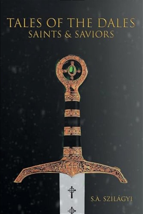 Tales Of The Dales: Saints & Saviors-..