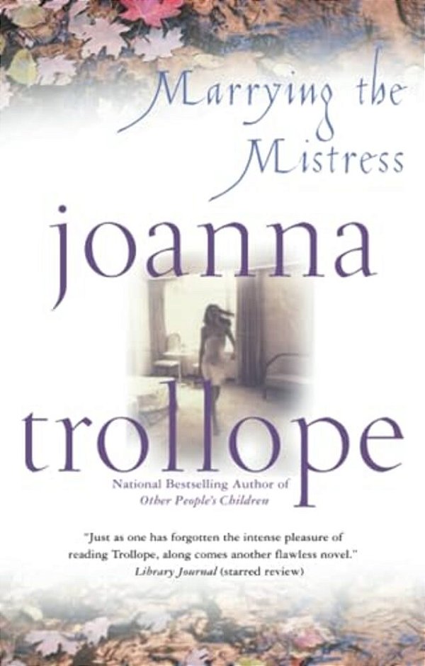 Marrying The Mistress-..