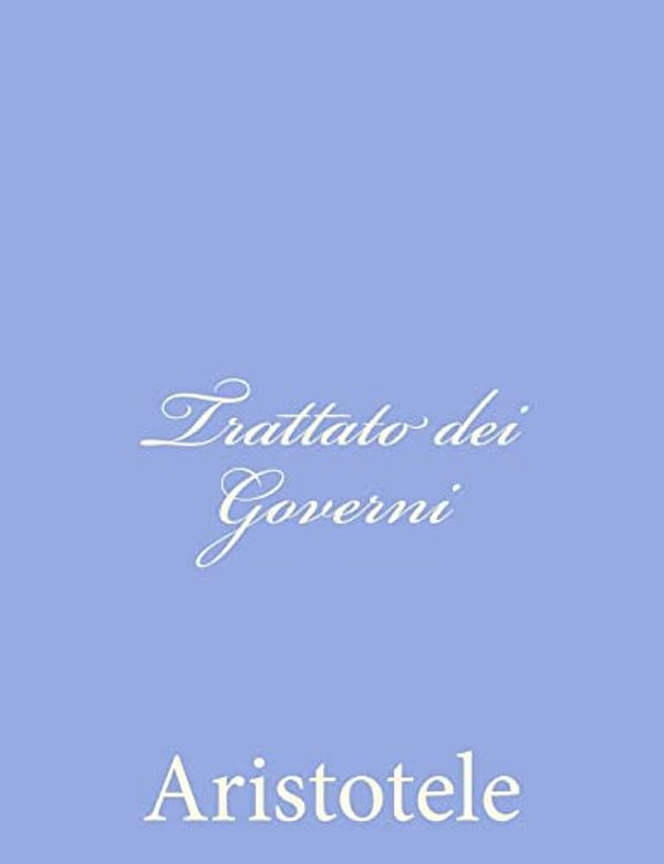Trattato Dei Governi-..