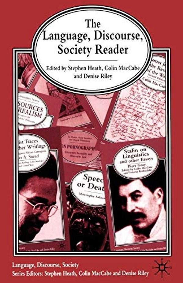 The Language, Discourse, Society Reader-..