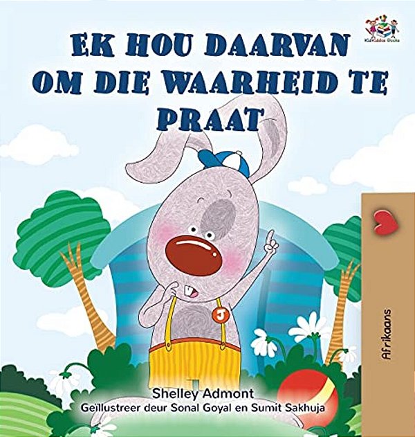 I Love To Tell The Truth (Afrikaans Book For Kids)-..