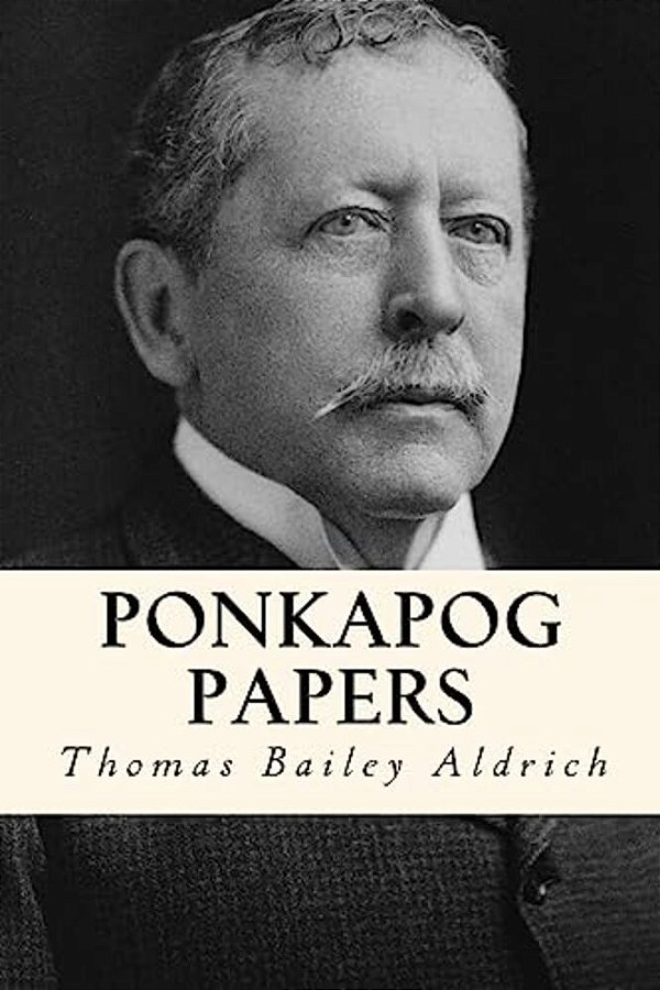 Ponkapog Papers-..