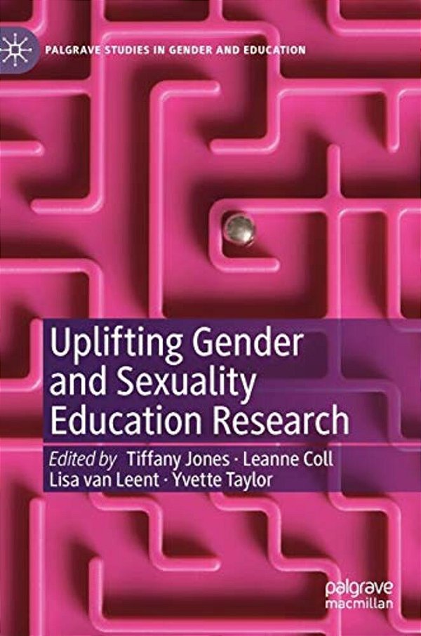 Uplifting Gender And Sexuality Education Research-..