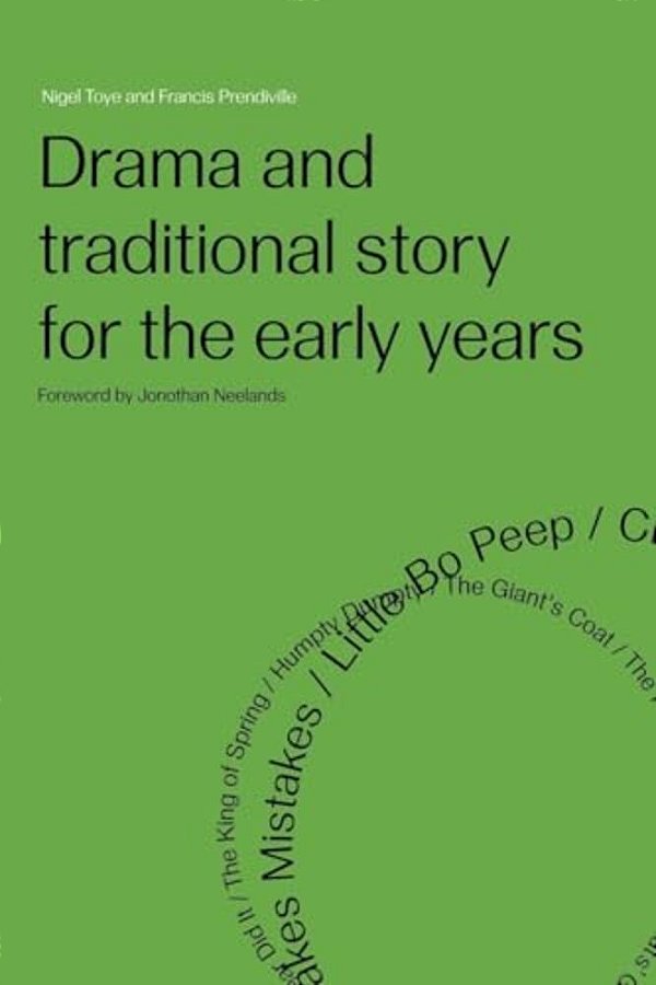 Drama And Traditional Story For The Early Years-..