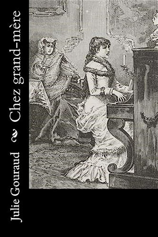 Chez Grand-Mère-..