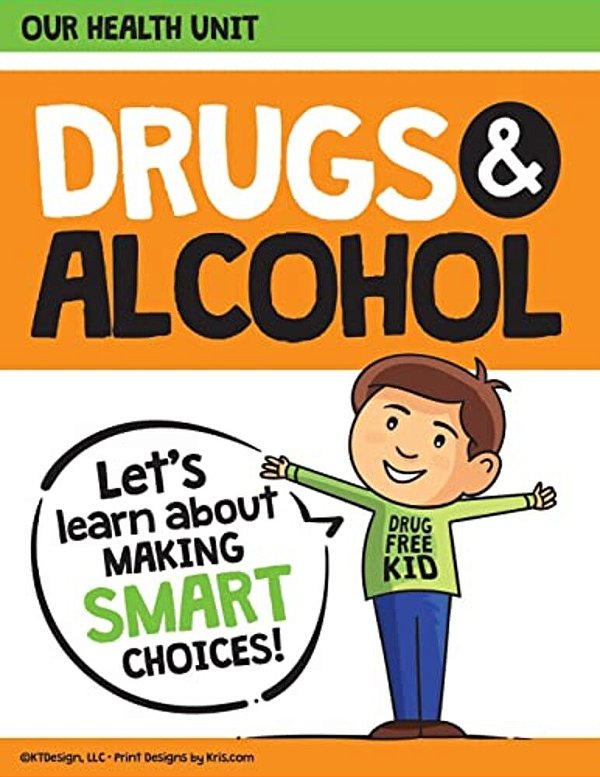 Drugs And Alcohol Our Health Unit: Elementary School Drug Prevention Health Unit-..