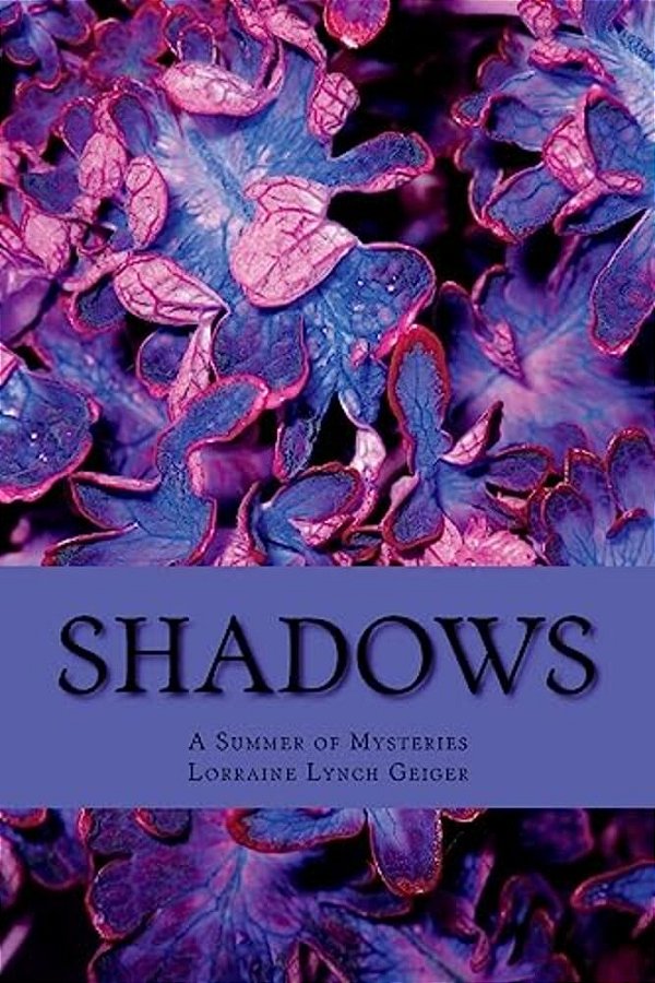 Shadows: A Summer Of Mysteries-..