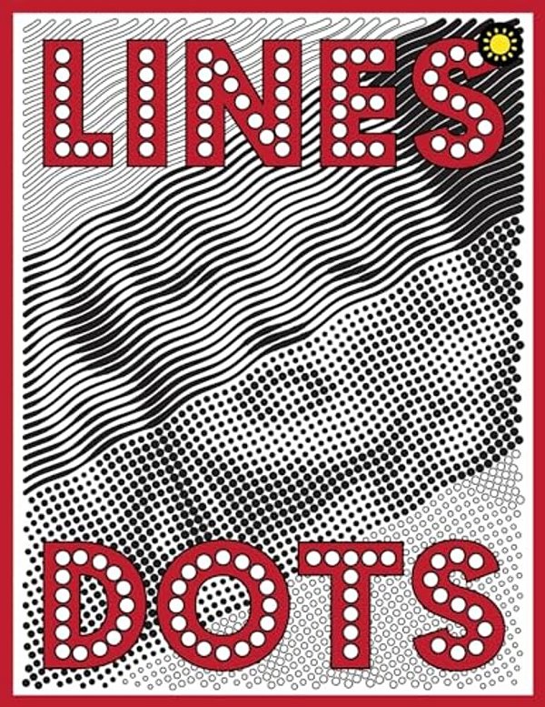 Lines & Dots: New Kind Of Coloring With One Color To Use For Adults Relaxation & Stress Relief-..