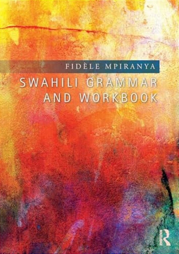 Swahili Grammar And Workbook-..