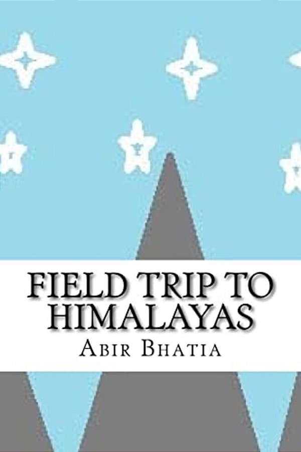 Field Trip To Himalayas-..