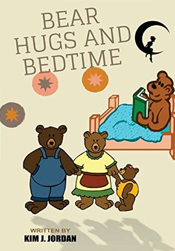 Bear Hugs And Bedtime: A Bedtime Story For Beginning Learners-..