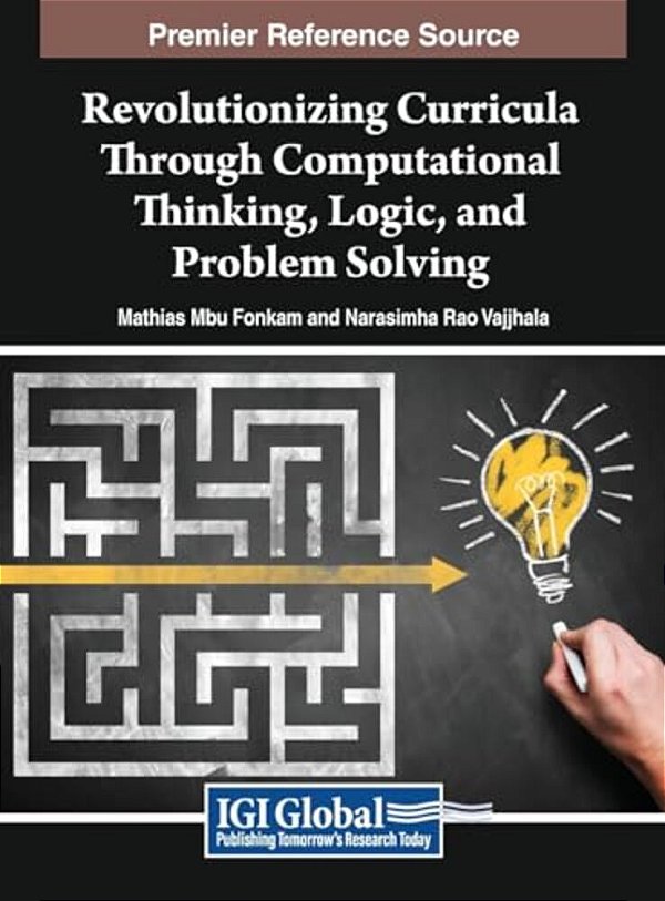 Revolutionizing Curricula Through Computational Thinking, Logic, And Problem Solving-..