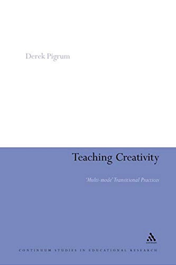 Teaching Creativity: Multi-Mode Transitional Practices-..