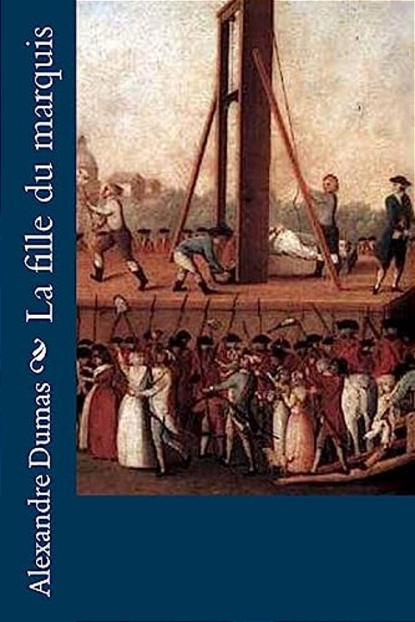 La Fille Du Marquis-..